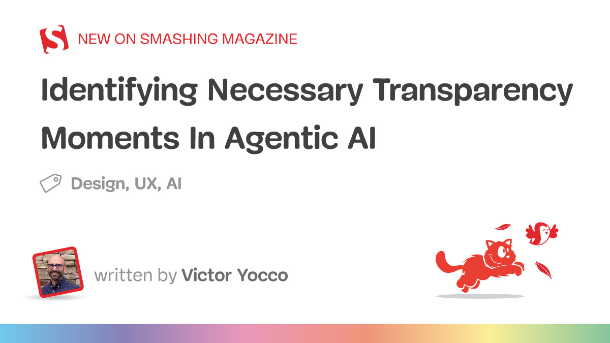 Identifying Necessary Transparency Moments In Agentic AI (Part 1)